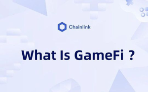 什么是GameFi?