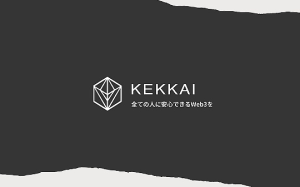 日本Web3安全公司KEKKAI完成2.3億日元種子輪融資
