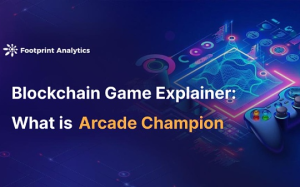 區塊鏈遊戲解說：什么是 Arcade Champion
